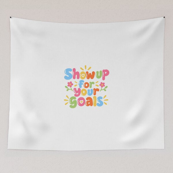 Item preview, Show Up For Your Goals Motivational Inspiration Positive Mindset designed and sold by JonesFlora2025.