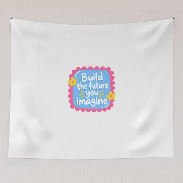 Item preview, Build The Future You Imagine Motivation Inspiration Dreamer Optimist designed and sold by HumansStuck12.