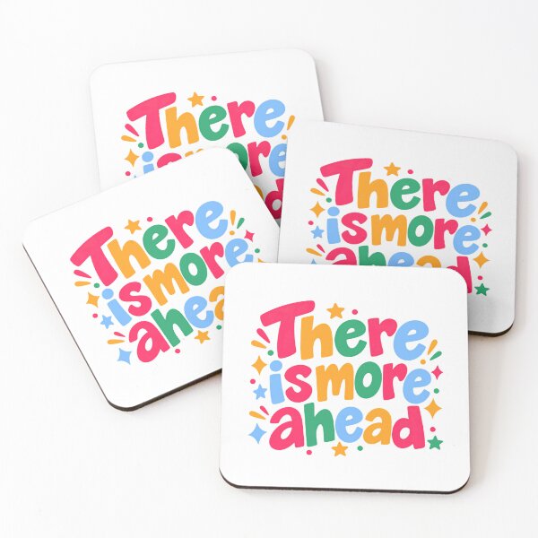 Item preview, There Is More Ahead Motivational Positive Optimism Quote designed and sold by SkeletonsDanger.