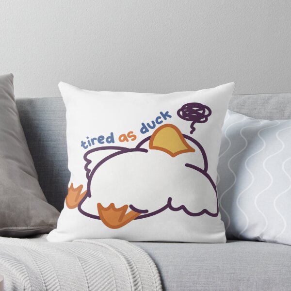Item preview, Tired As Duck Sarcastic Quote designed and sold by OMITTEROMINOUS.