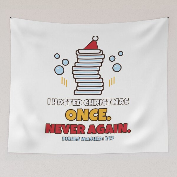 Item preview, I Hosted Christmas Once Never Again Funny Christmas Host Dishes designed and sold by Bornprints.