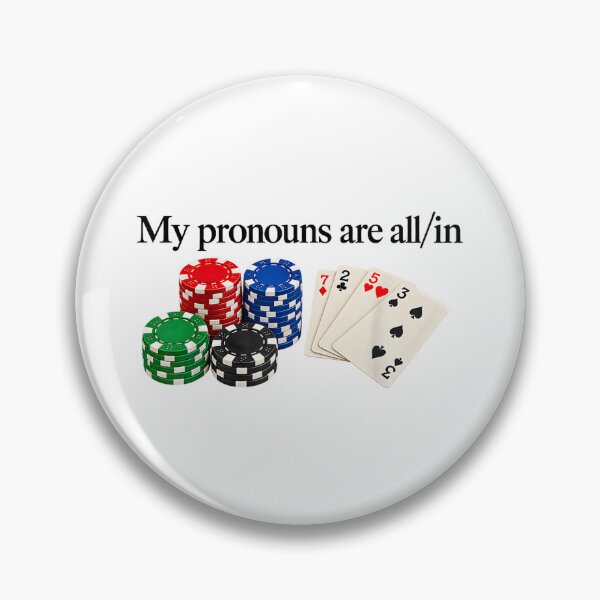 Item preview, My Pronouns are All in Funny Poker Player Gambling designed and sold by GalenoHenley.