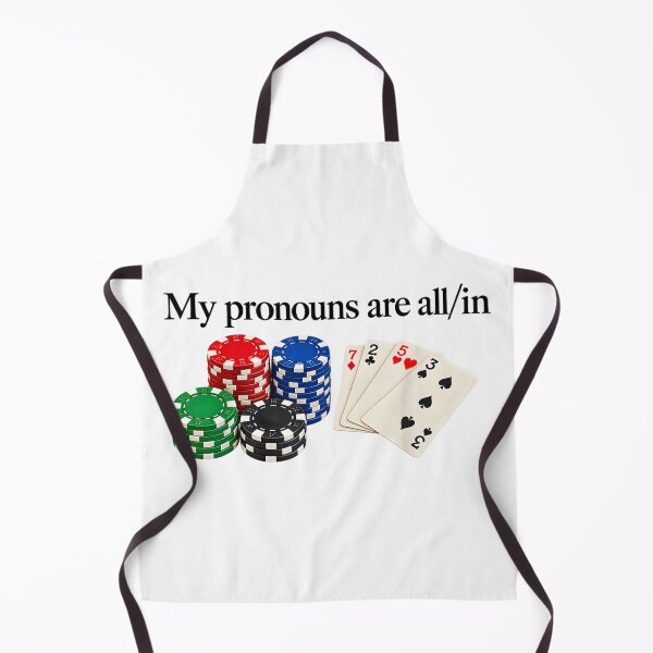 Item preview, My Pronouns are All in Funny Poker Player Gambling designed and sold by GalenoHenley.