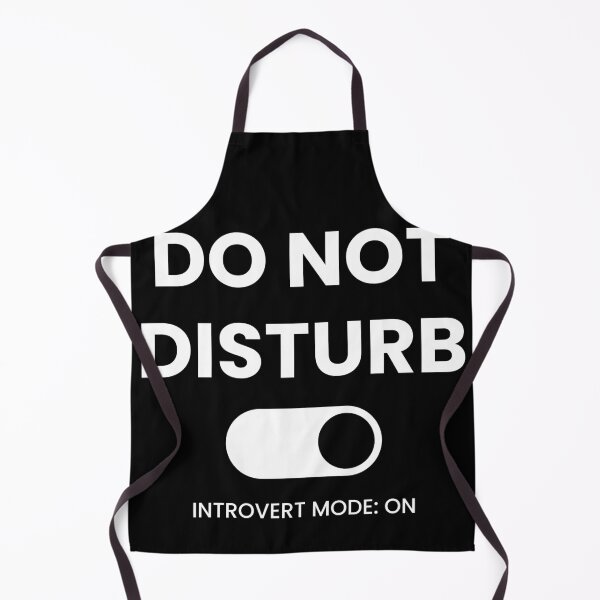 Item preview, Do Not Disturb Introvert Mode On Funny Anti Social Sarcastic Humor designed and sold by MAC Studio Wear.