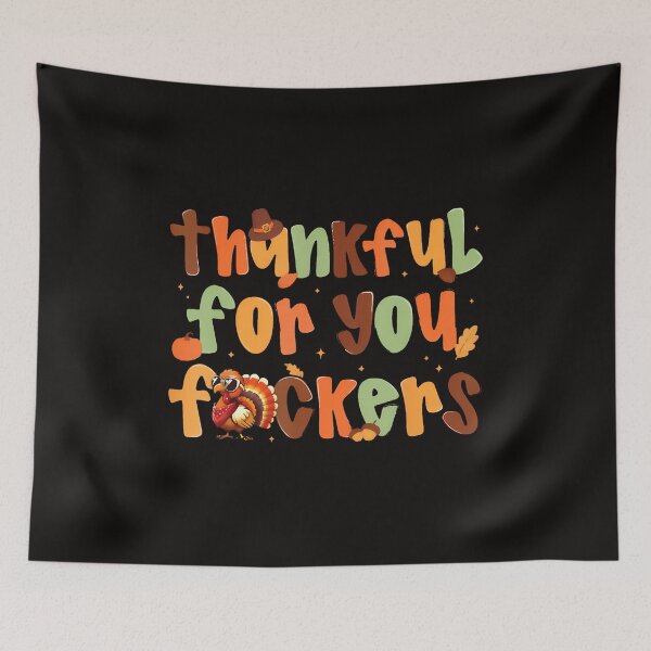 Item preview, thankful for you fuckers designed and sold by dan1el-kratolin.