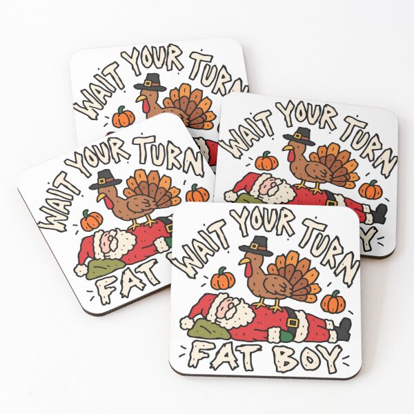 Item preview, Wait Your Turn Funny Turkey Thanksgiving Christmas designed and sold by MonkiFlipp.