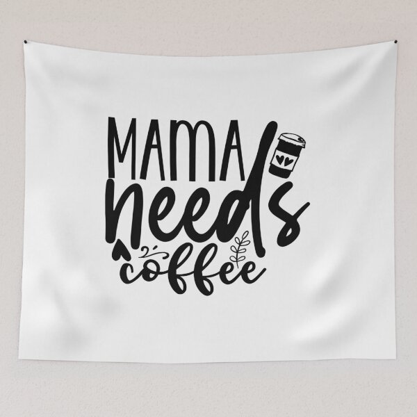 Item preview, Mama Needs Coffee designed and sold by tellit24seven.