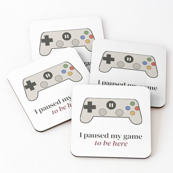 Item preview, I Paused My Game to Be Here - Funny Gamer Controller designed and sold by Rilindi.