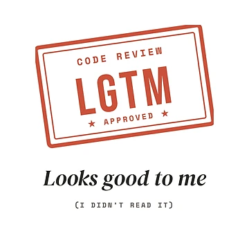 Imagen de la obra LGTM Looks Good to Me - Code Review Stamp Programmer de Rilindi