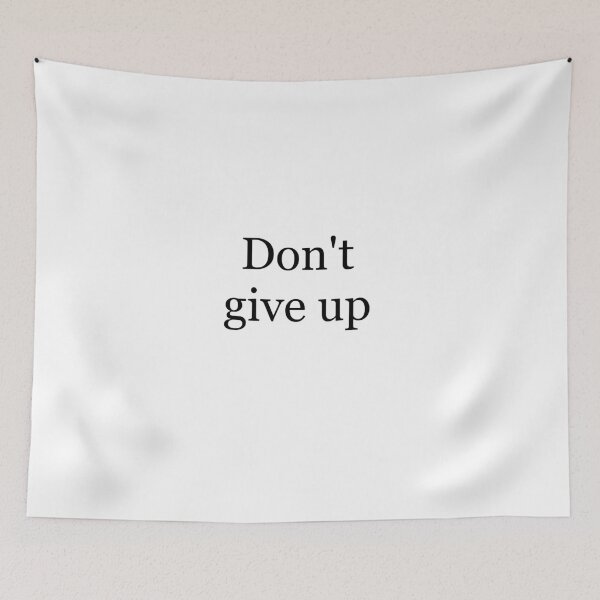Item preview, Don't give up designed and sold by Lingo Shop.