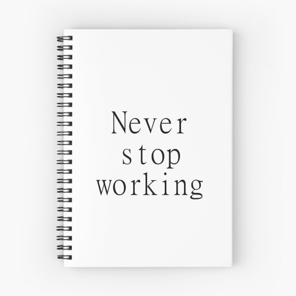 Item preview, Never stop working designed and sold by Lingo Shop.