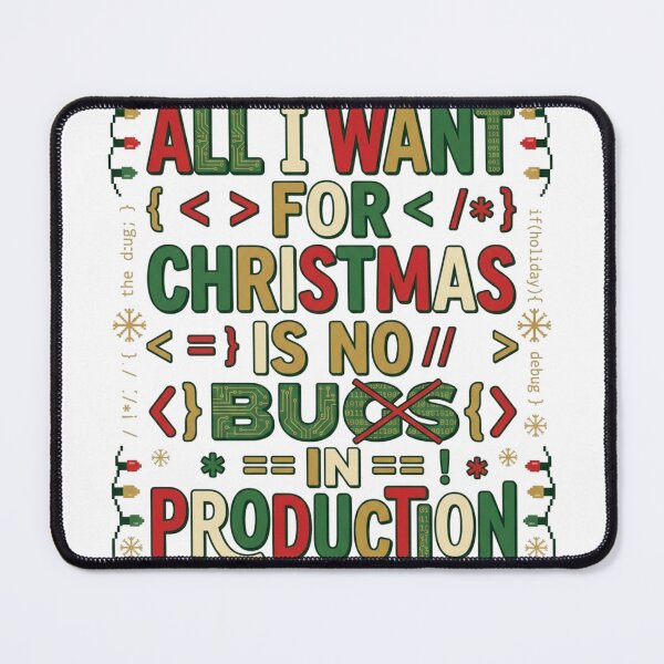 Item preview, No Bugs In Production Christmas Programmer designed and sold by CrazyInkWorks.