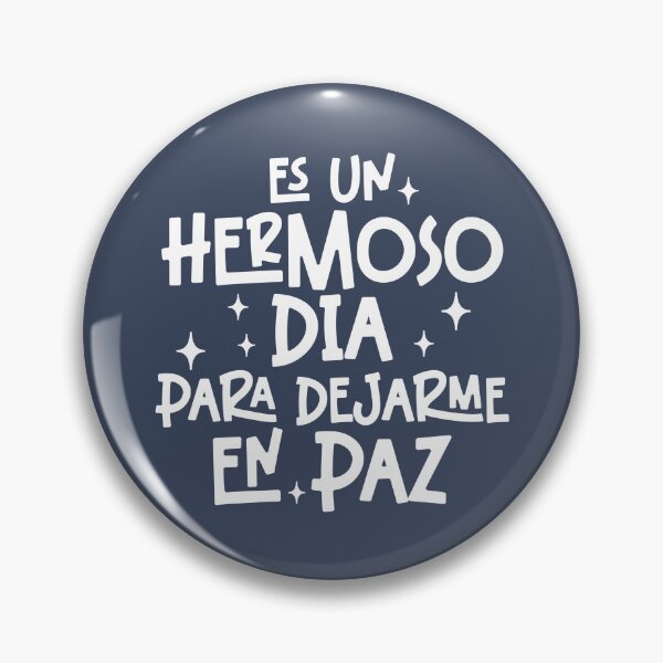 Item preview, Es un hermoso día para dejarme en paz. It’s a beautiful day to leave me alone. Humor in Spanish designed and sold by aponwao.