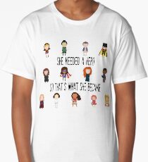 So that's what she became Long T-Shirt