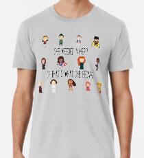 So that's what she became Men's Premium T-Shirt