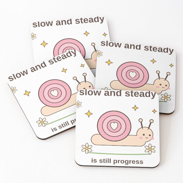 Item preview, Slow and Steady Is Still Progress, Cute Snail Positive Quote designed and sold by fun and  Magic.