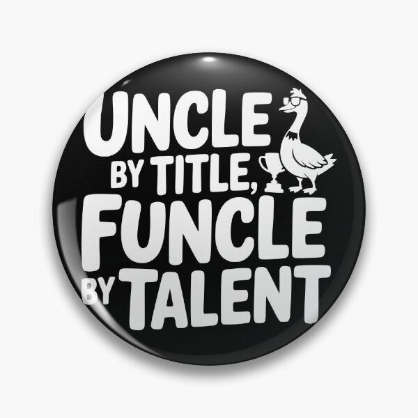Artikelvorschau, Onkel vom Titel her, Funcle vom Talent her entworfen und verkauft von theartfulaspie.