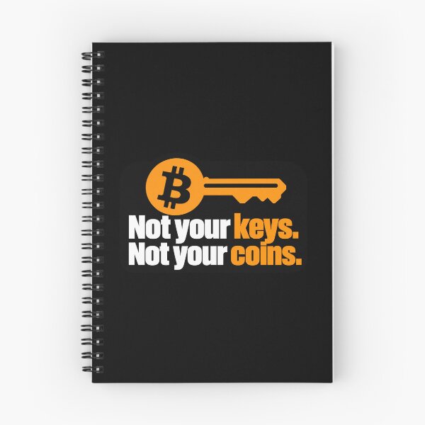 Item preview, Not Your Keys Not Your Coins Bitcoin designed and sold by Oddly Minted Studio.