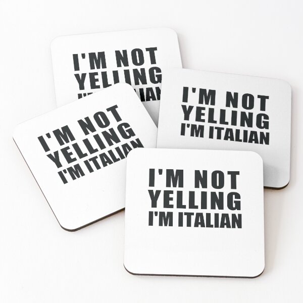 Item preview,  I'm Not Yelling I'm Italian designed and sold by AntoineDelmas.