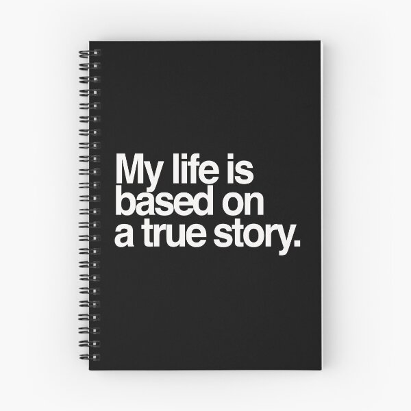 Item preview, My Life is Based on a True Story designed and sold by saldred.