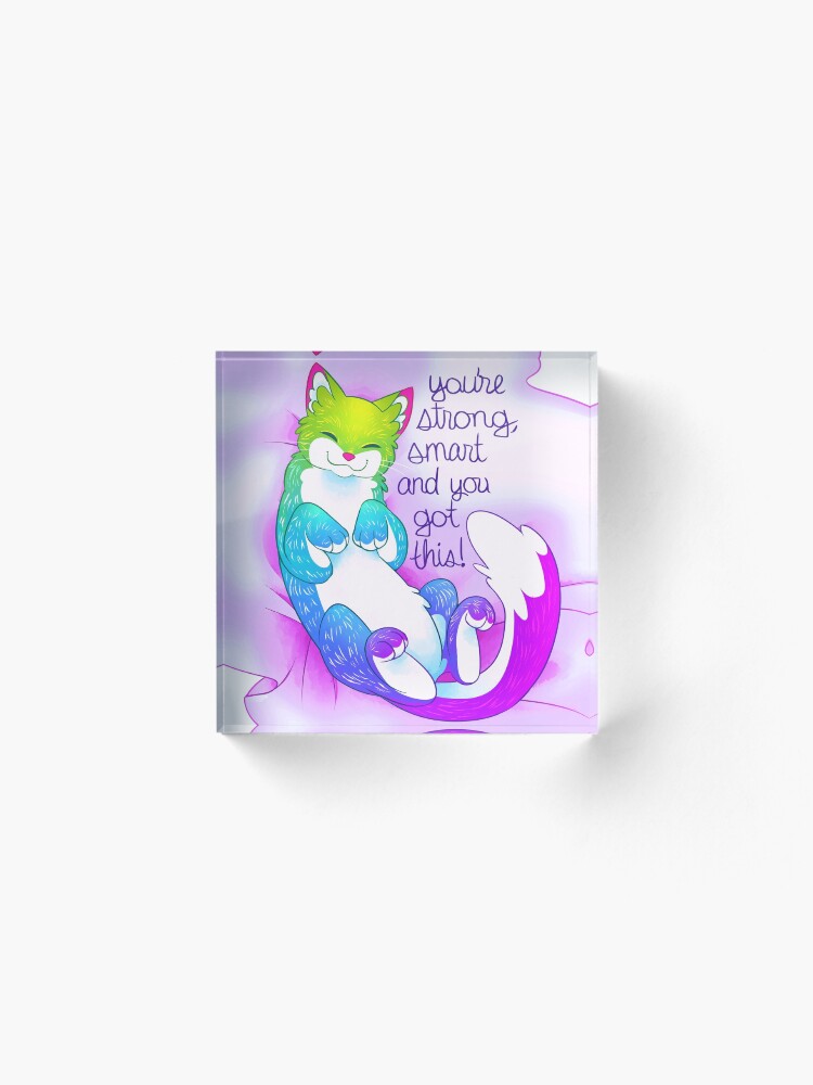 Alternate view of "You're strong, smart and you got this!" Snuggly Kitty Acrylic Block