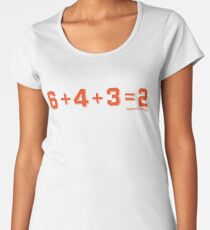 6+4+3=2: San Francisco Women's Premium T-Shirt