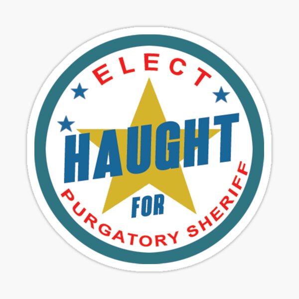 Haught for Sheriff Sticker