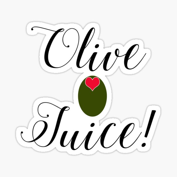 "Olive Juice" Sticker for Sale by AntiJolly Redbubble