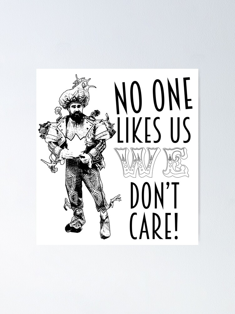 Jason Kelce - Mummer - No One Likes Us - Clean | Poster