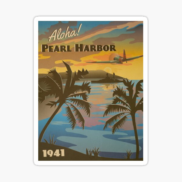 Pearl Harbor 1941 - "Day of Infamy Travel Poster" Sticker