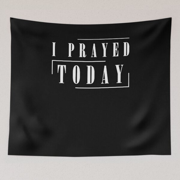 Item preview, I Prayed Today Bible Verse Christian Pray Christ designed and sold by KNUXX Shop.
