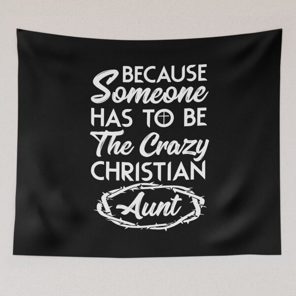 Item preview, Someone Has to Be Crazy Christian Aunt Bible designed and sold by KNUXX Shop.