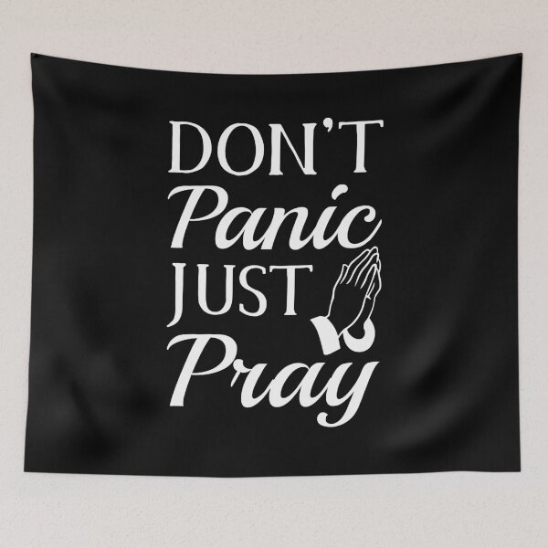 Item preview, Don't Panic Just Pray Bible Verse Christian Love designed and sold by KNUXX Shop.