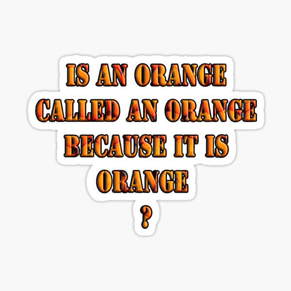 Item preview, Oranges random question designed and sold by designbywhacky.