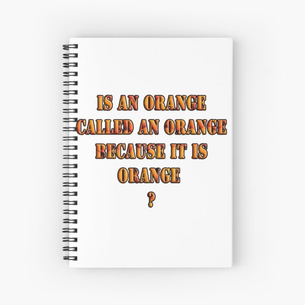 Oranges random question Spiral Notebook