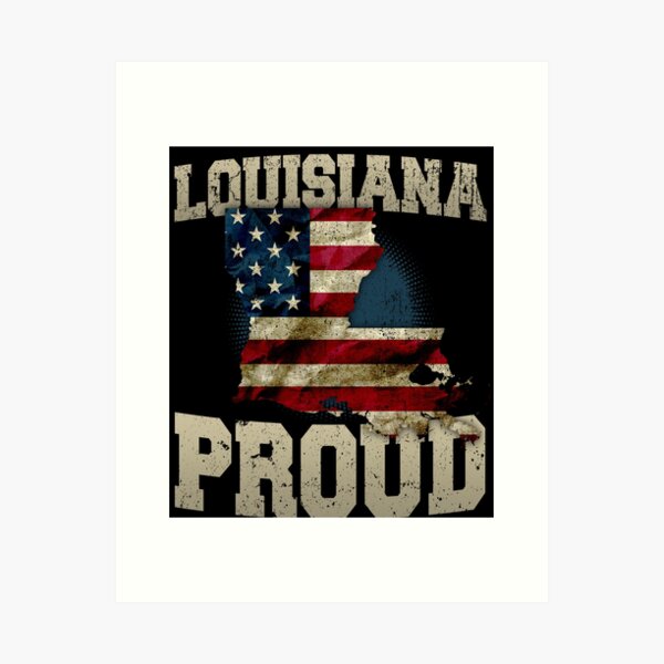 Item preview, Louisiana Proud  Strong Awesome Design Gift For Luisiana Fans designed and sold by djpraxis.