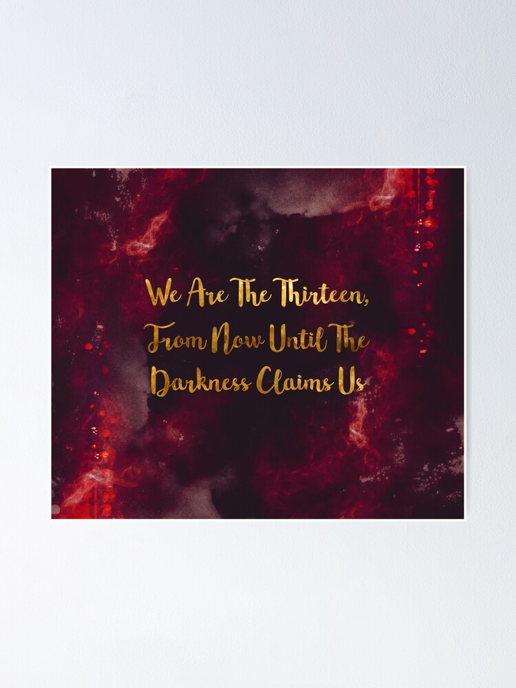 Until The Darkness Claims Us Poster By Wordforest Redbubble
