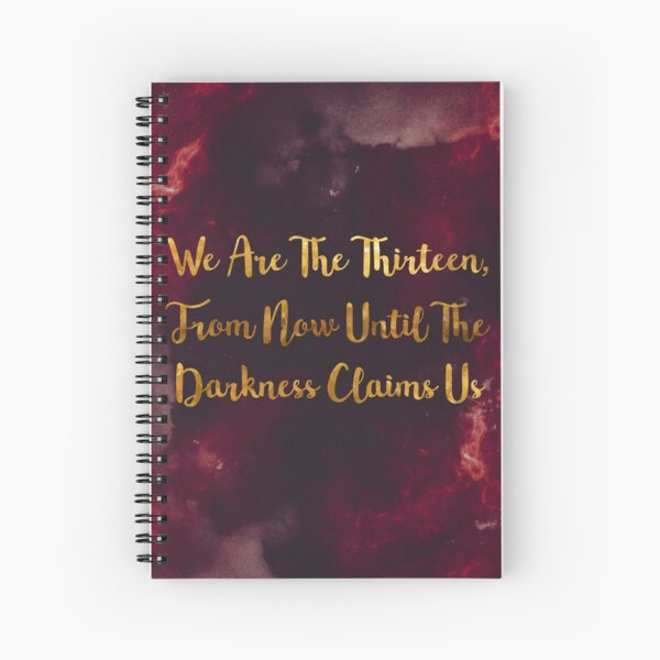 Until The Darkness Claims Us Spiral Notebook