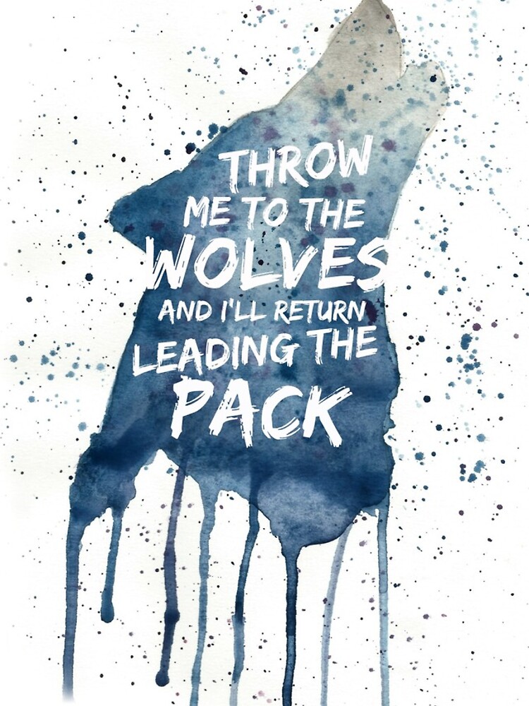 Throw Me To The wolves by WordForest