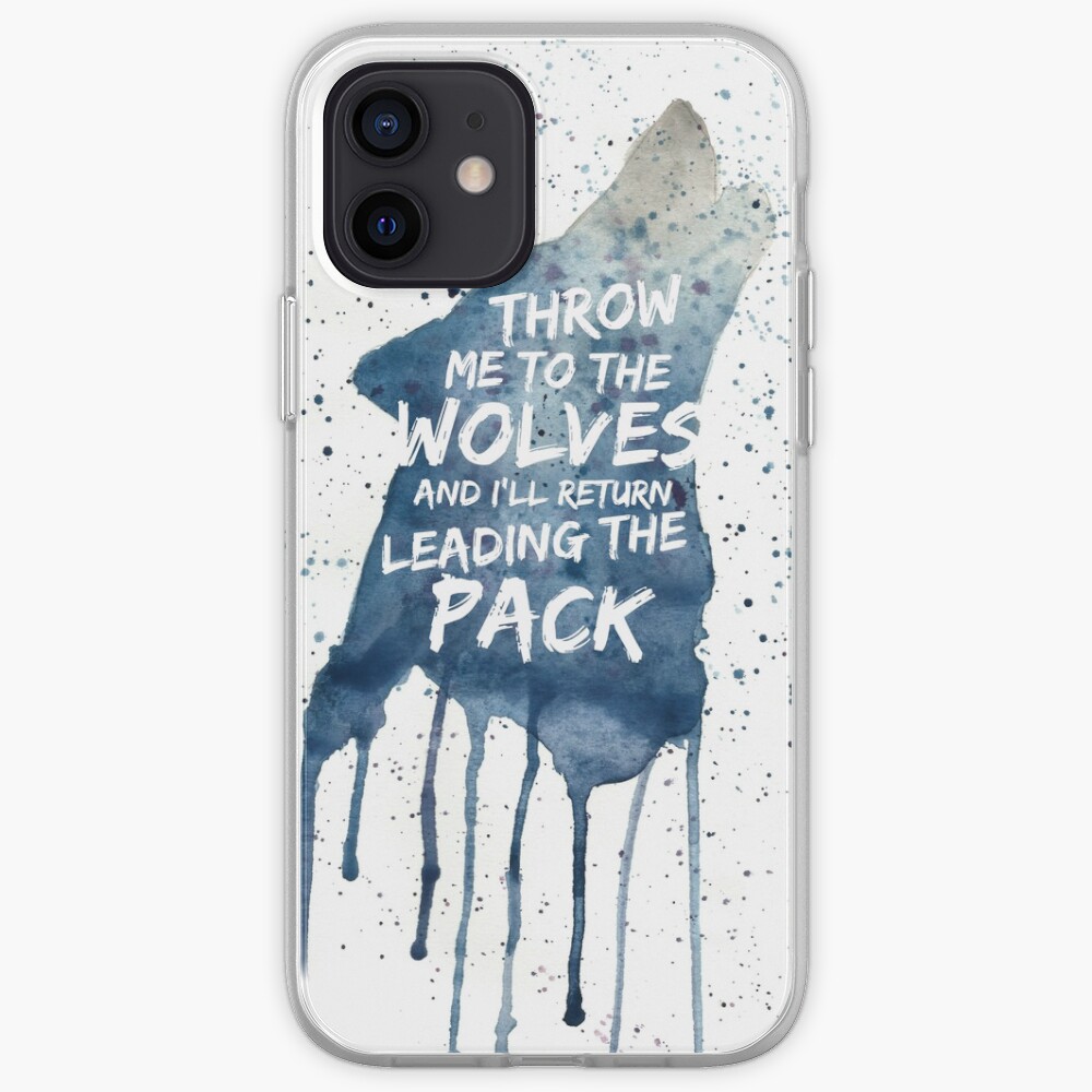 Throw Me To The wolves iPhone Case & Cover