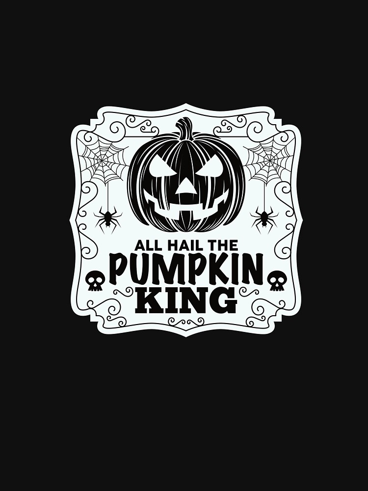 all hail the pumpkin king shirt