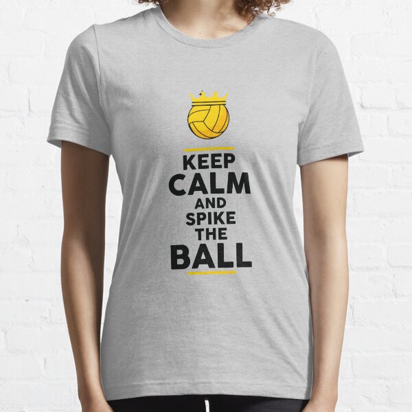 Keep Calm And Spike The Ball Volleyball Design - Volleyball T-Shirt - Volleyball Gift Essential T-Shirt