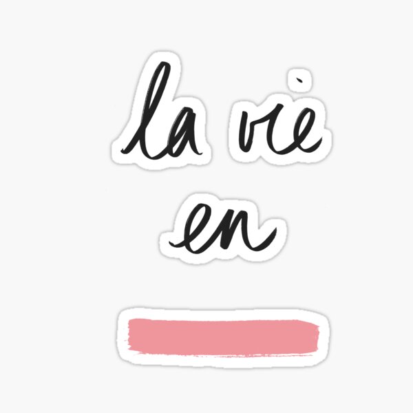 La Vie En Rose Sticker