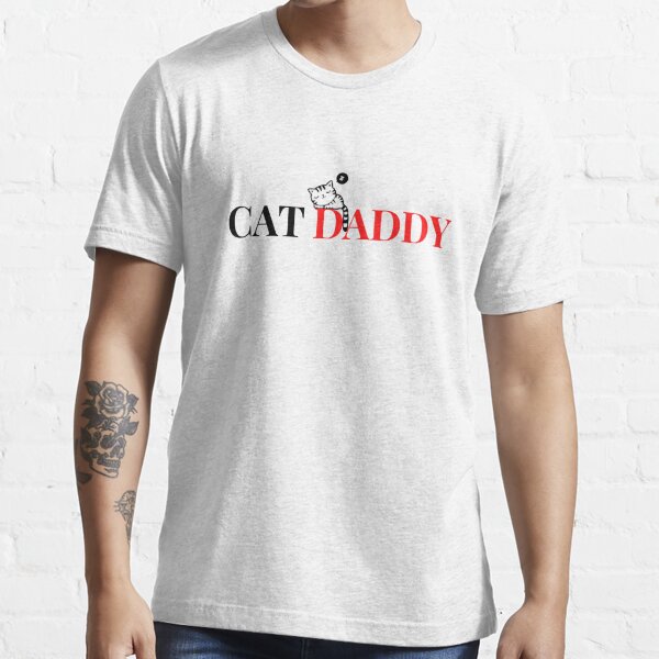 Cat Daddy T Shirt By Nangka Redbubble 2538