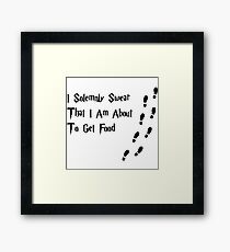 I solemnly swear that I am about to get food. Framed Print