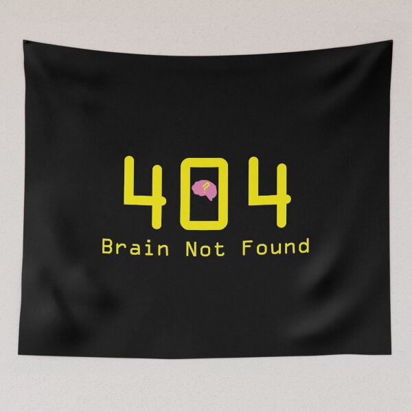 Item preview, 404 Brain Not Found Hackathon Web Coding Team designed and sold by Bronby.