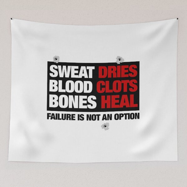 Item preview, Sweat Dries, Blood Clots, Bones Heal designed and sold by Rott515.
