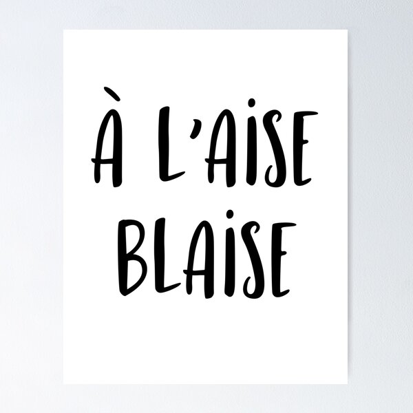 Vista previa del artículo con la obra «A l'aise Blaise», diseñado y vendido por TheLemonBox.