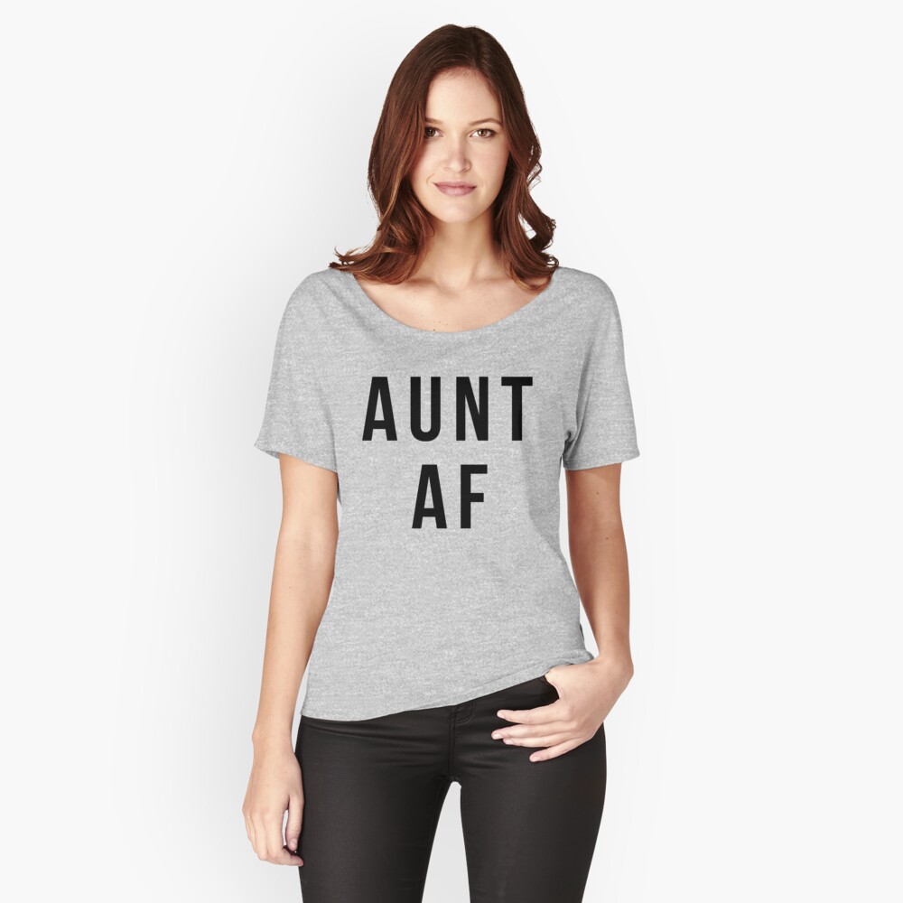 Aunt Af Funny Auntie Favorite Aunt Fun Aunt Design T Shirt By Jessdesigns Redbubble