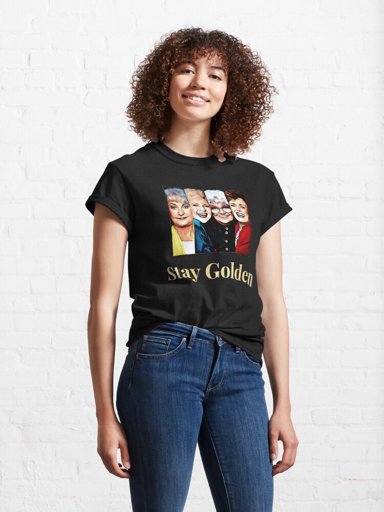 Alternate view of Stay Golden Classic T-Shirt